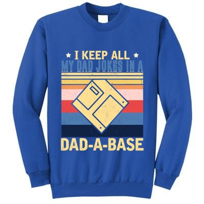 I Keep All My Dad Jokes In A Dad A Base Vintage Funny Gift Tall Sweatshirt