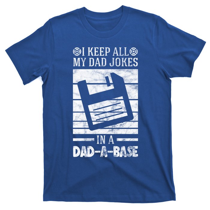 I Keep All My Dad Jokes In A Dadcute Giftacute Giftbase Vintage Dad Father Gift T-Shirt