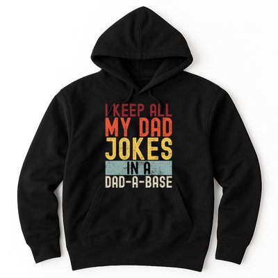 I Keep All My Dad Jokes In A Dad A Base Funny Programming Hoodie
