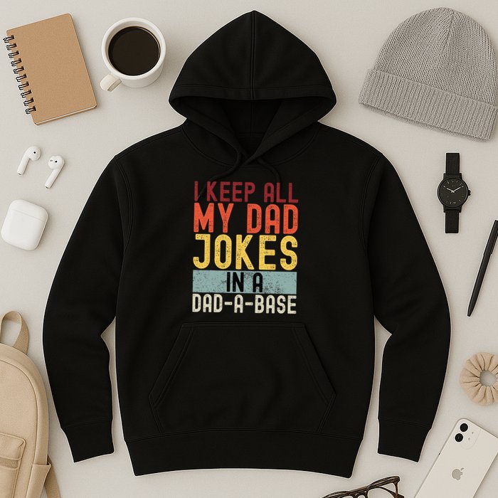 I Keep All My Dad Jokes In A Dad A Base Funny Programming Hoodie