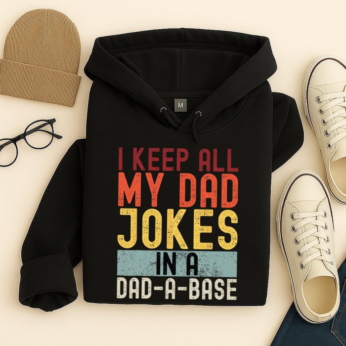 I Keep All My Dad Jokes In A Dad A Base Funny Programming Hoodie