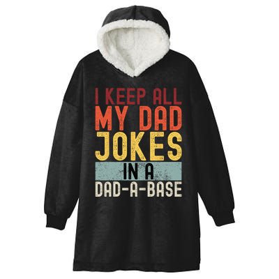 I Keep All My Dad Jokes In A Dad A Base Funny Programming Hooded Wearable Blanket