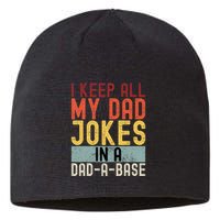 I Keep All My Dad Jokes In A Dad A Base Funny Programming Sustainable Beanie