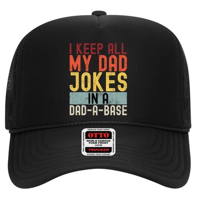 I Keep All My Dad Jokes In A Dad A Base Funny Programming Trucker Hat