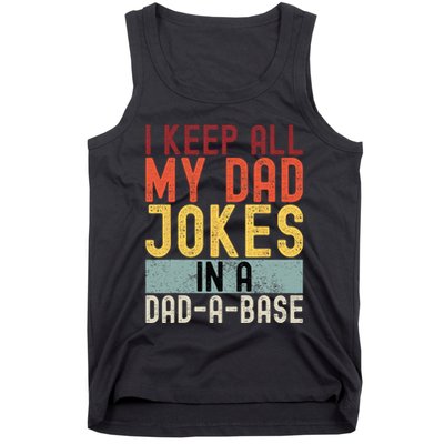 I Keep All My Dad Jokes In A Dad A Base Funny Programming Tank Top