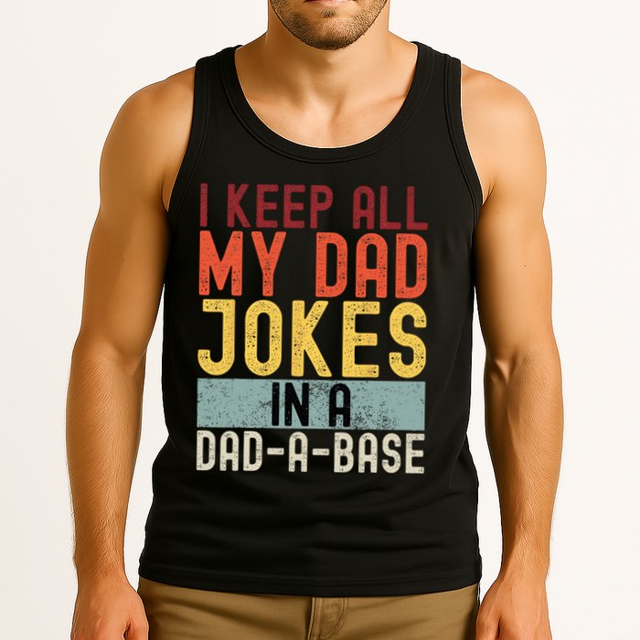 I Keep All My Dad Jokes In A Dad A Base Funny Programming Tank Top