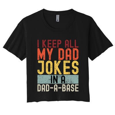 I Keep All My Dad Jokes In A Dad A Base Funny Programming Crop Top