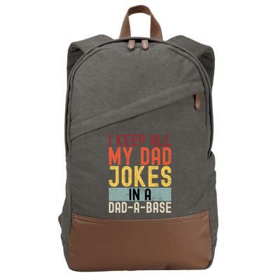 I Keep All My Dad Jokes In A Dad A Base Funny Programming Cotton Canvas Backpack