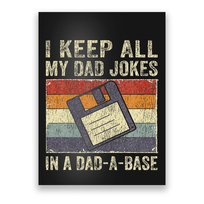 I Keep All My Dad Jokes In A DadABase Vintage Father Dad Poster