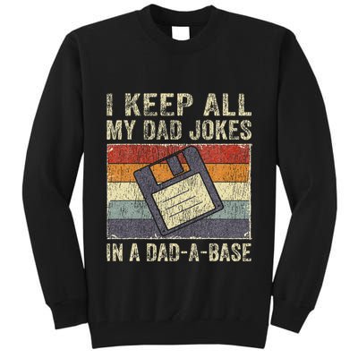 I Keep All My Dad Jokes In A DadABase Vintage Father Dad Tall Sweatshirt