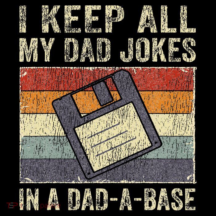 I Keep All My Dad Jokes In A DadABase Vintage Father Dad Tank Top