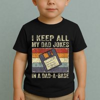 I Keep All My Dad Jokes In A DadABase Vintage Father Dad Toddler T-Shirt