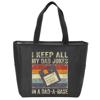 I Keep All My Dad Jokes In A DadABase Vintage Father Dad Zip Tote Bag