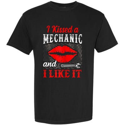 I Kissed A Mechanic And I Like It Funny Mechanic Lovers Garment-Dyed Heavyweight T-Shirt