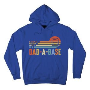 I Keep All My Dad Jokes In A Dadcute Giftacute Giftbase Father's Day Retro Gift Tall Hoodie