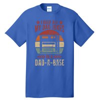 I Keep All My Dad Jokes In A Dadfunny Giftafunny Giftbase Vintage Dad Father Fun Tall T-Shirt