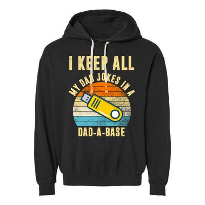 I Keep All My Dad Jokes In A Dad A Base Retro Sunset Garment-Dyed Fleece Hoodie