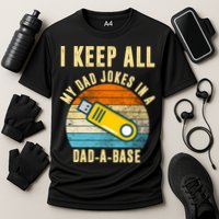 I Keep All My Dad Jokes In A Dad A Base Retro Sunset Performance Shirt