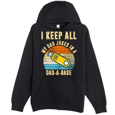 I Keep All My Dad Jokes In A Dad A Base Retro Sunset Premium Pullover Hoodie