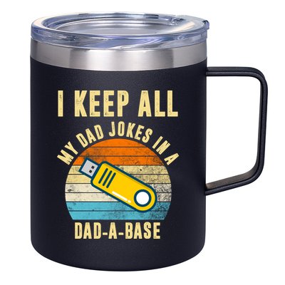 I Keep All My Dad Jokes In A Dad A Base Retro Sunset 12oz Stainless Steel Coffee Mug