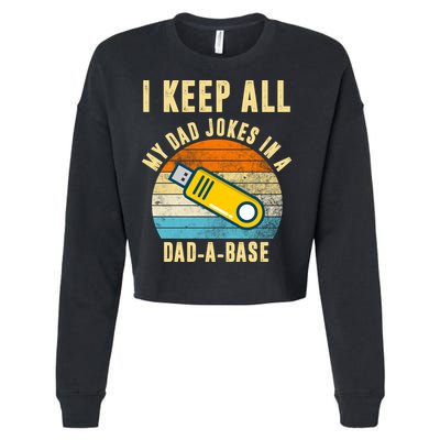 I Keep All My Dad Jokes In A Dad A Base Retro Sunset Cropped Pullover Crew