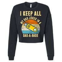 I Keep All My Dad Jokes In A Dad A Base Retro Sunset Cropped Pullover Crew