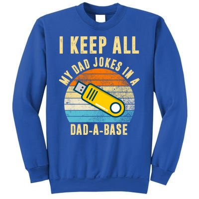 I Keep All My Dad Jokes In A Dad A Base Retro Sunset Sweatshirt