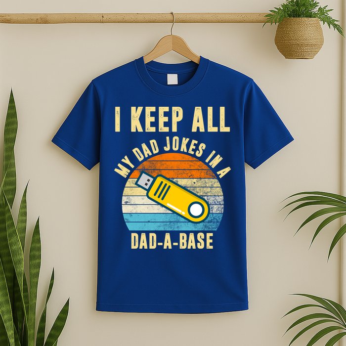 I Keep All My Dad Jokes In A Dad A Base Retro Sunset T-Shirt