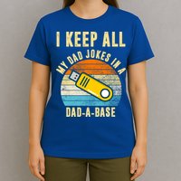 I Keep All My Dad Jokes In A Dad A Base Retro Sunset T-Shirt
