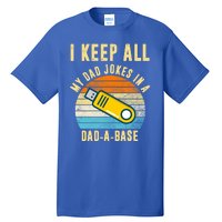 I Keep All My Dad Jokes In A Dad A Base Retro Sunset Tall T-Shirt