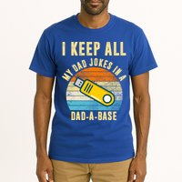I Keep All My Dad Jokes In A Dad A Base Retro Sunset Tall T-Shirt