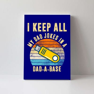 I Keep All My Dad Jokes In A Dad A Base Retro Sunset Canvas