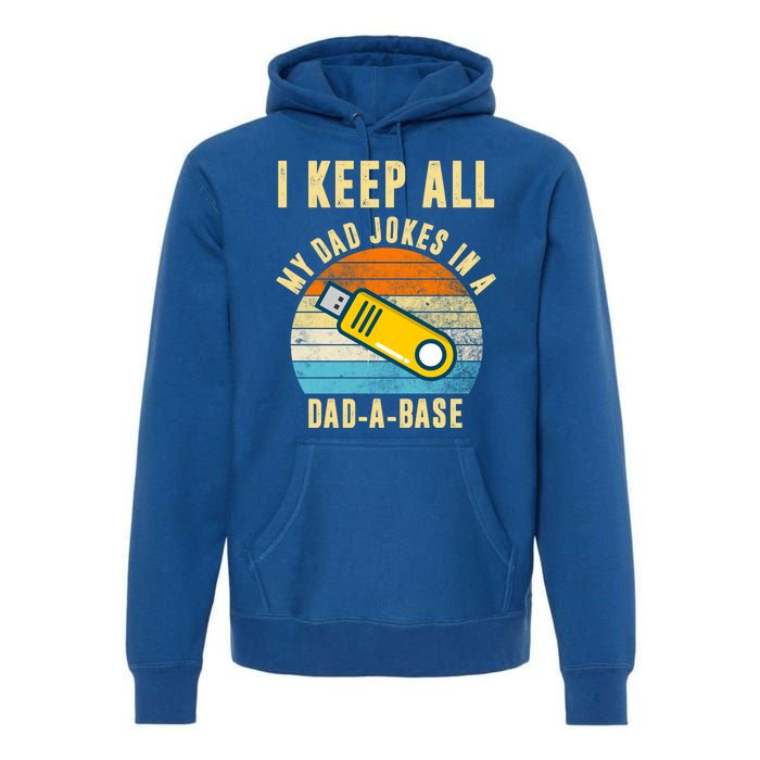 I Keep All My Dad Jokes In A Dad A Base Retro Sunset Premium Hoodie