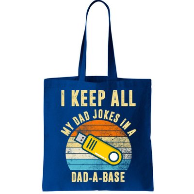 I Keep All My Dad Jokes In A Dad A Base Retro Sunset Bag