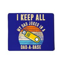 I Keep All My Dad Jokes In A Dad A Base Retro Sunset Mousepad