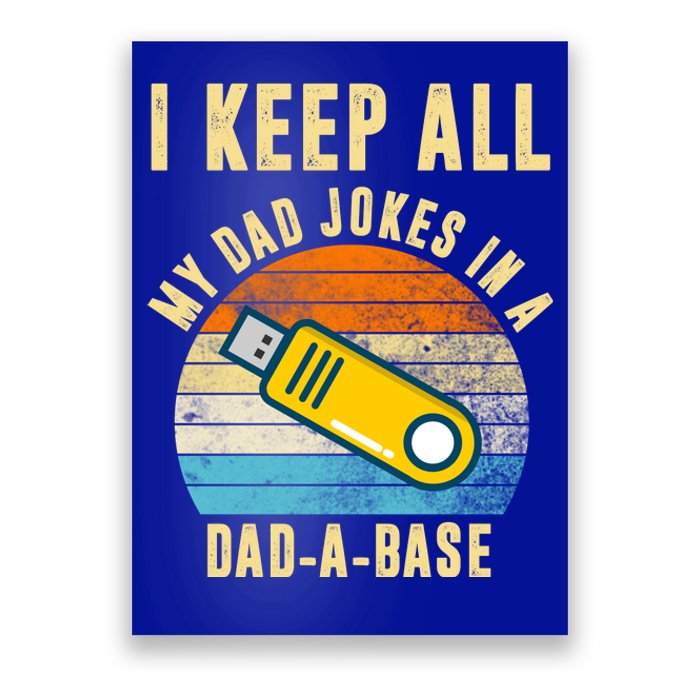 I Keep All My Dad Jokes In A Dad A Base Retro Sunset Poster