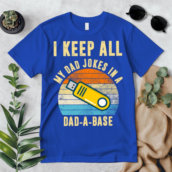 I Keep All My Dad Jokes In A Dad A Base Retro Sunset Premium T-Shirt