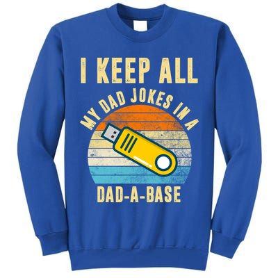 I Keep All My Dad Jokes In A Dad A Base Retro Sunset Tall Sweatshirt