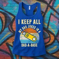 I Keep All My Dad Jokes In A Dad A Base Retro Sunset Womens Tank Top