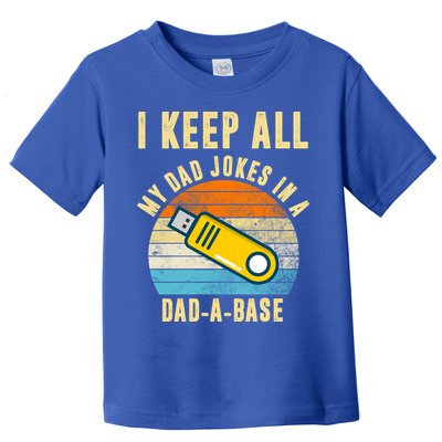 I Keep All My Dad Jokes In A Dad A Base Retro Sunset Toddler T-Shirt