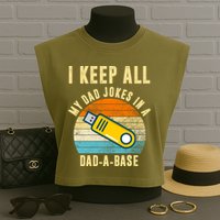 I Keep All My Dad Jokes In A Dad A Base Retro Sunset Garment-Dyed Women's Muscle Tee