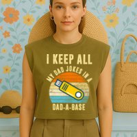 I Keep All My Dad Jokes In A Dad A Base Retro Sunset Garment-Dyed Women's Muscle Tee