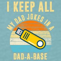 I Keep All My Dad Jokes In A Dad A Base Retro Sunset Sueded Cloud Jersey T-Shirt