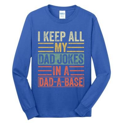 I Keep All My Dad Jokes In A Dadmeaningful Giftameaningful Giftbase Funny Vintag Tall Long Sleeve T-Shirt