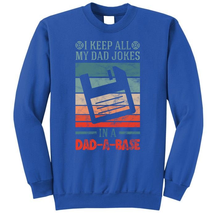 I Keep All My Dad Jokes In A Dadfunny Giftafunny Giftbase Vintage Dad Father Fun Sweatshirt