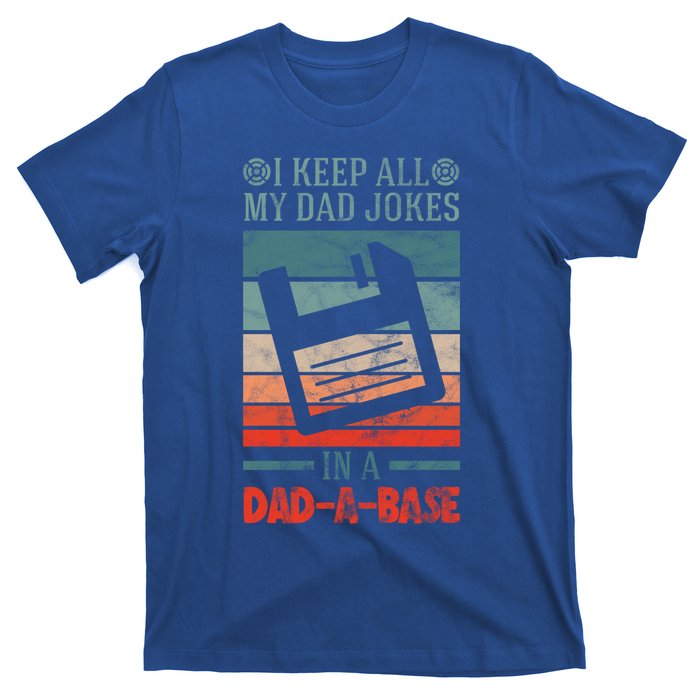 I Keep All My Dad Jokes In A Dadfunny Giftafunny Giftbase Vintage Dad Father Fun T-Shirt