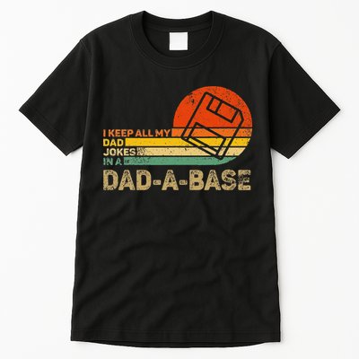 I Keep All Dad Jokes In A Dadabase Vintage Father Day Tall T-Shirt