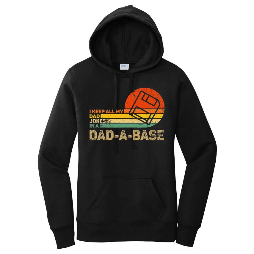 I Keep All Dad Jokes In A Dadabase Vintage Father Day Women's Pullover Hoodie
