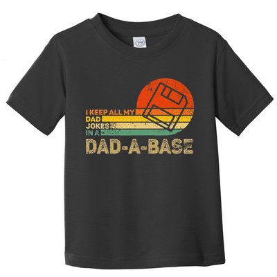 I Keep All Dad Jokes In A Dadabase Vintage Father Day Toddler T-Shirt