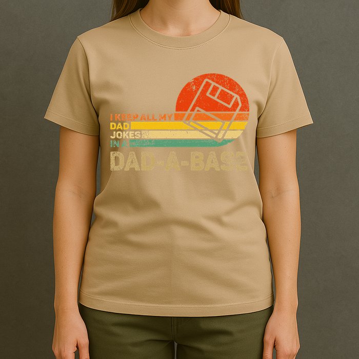 I Keep All Dad Jokes In A Dadabase Vintage Father Day T-Shirt